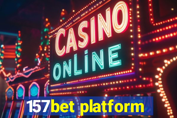 157bet platform